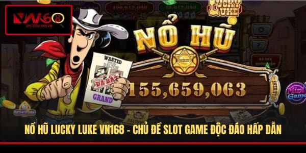 Nổ Hũ Lucky Luke