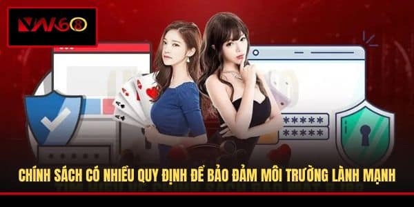 chinh-sach-co-nhieu-quy-dinh-de-bao-dam-moi-truong-lanh-manh